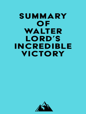 cover image of Summary of Walter Lord's Incredible Victory